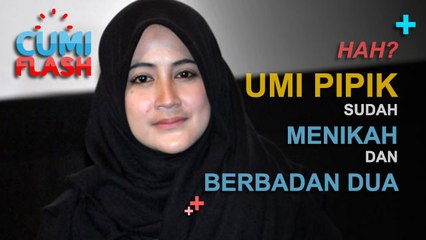 Hah? Umi Pipik Sudah Nikah dan Berbadan Dua? - CumiFlash 21 Desember 2016