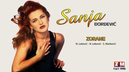 Sanja Đorđević - Zorane - (Audio 1995)