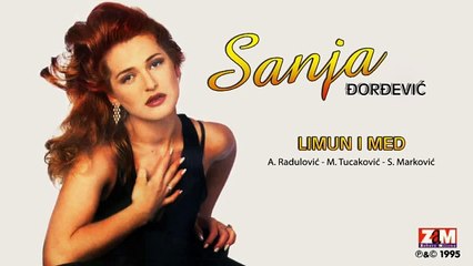 Sanja Đorđević - Limun I Med - (Audio 1995)
