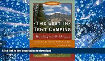 Hardcover The Best in Tent Camping: Washington   Oregon, 3rd: A Guide to Campers Who Hate RVs,