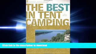 Hardcover The Best in Tent Camping: Missouri and Ozarks: A Guide for Car Campers Who Hate RVs,