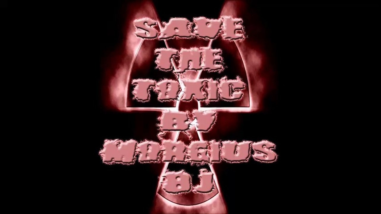 Morgius DJ - Save the Toxic