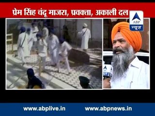 Akali Dal's spokesperson on violence in Golden Temple premises