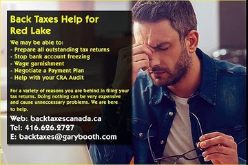 Red Lake , Back Taxes Canada.ca , 416-626-2727 , taxes@garybooth.com _ CRA Audit, Tax Returns