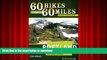 Hardcover 60 Hikes Within 60 Miles: Portland: Including the Coast, Mount Hood, St. Helens, and the