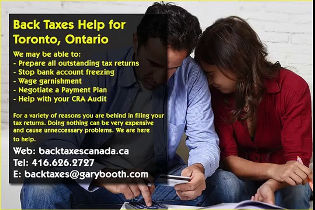 Toronto , Back Taxes Canada.ca , 416-626-2727 , taxes@garybooth.com _ CRA Audit, Tax Returns