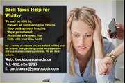 Whitby , Back Taxes Canada.ca , 416-626-2727 , taxes@garybooth.com , CRA Audit, Tax Returns