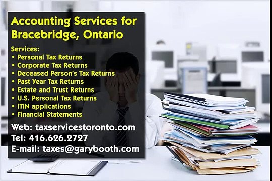 Bracebridge ,Accounting Services , 416-626-2727 , taxes@garybooth.com