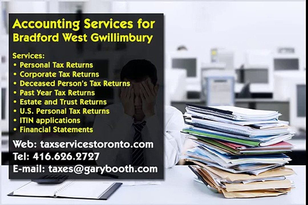 Bradford West Gwillimbury , Accounting Services , 416-626-2727 , taxes@garybooth.com