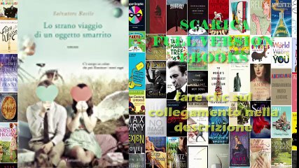 [ SCARICA ] Lo strano viaggio di un oggetto smarrito eBooks