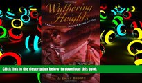 PDF [FREE] DOWNLOAD  Wuthering Heights: A Kaplan SAT Score-Raising Classic (Kaplan Score Raising