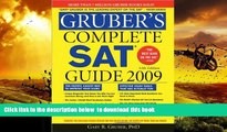 PDF [FREE] DOWNLOAD  Gruber s Complete SAT Guide 2009 (Gruber s Complete SAT Guide -12th Edition)