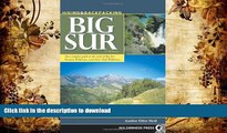 Epub Hiking and Backpacking Big Sur: A Complete Guide to the Trails of Big Sur, Ventana