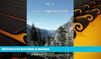 Pre Order Plan   Go | High Sierra Trail: All you need to know to complete the Sierra Nevada s best