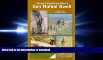 PDF Hiking   Exploring Utah s San Rafael Swell Full Book