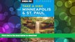 READ Moon Take a Hike Minneapolis and St. Paul: Hikes within Two Hours of the Twin Cities (Moon