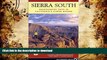 READ Sierra South: Backcountry Trips in Californias Sierra Nevada