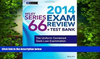 PDF  Wiley Series 66 Exam Review 2014   Test Bank: The Uniform Combined State Law Examination Inc.