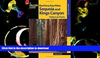 READ Best Easy Day Hikes Sequoia and Kings Canyon National Parks (Best Easy Day Hikes Series) Full