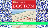 Free [PDF] City Walks: Boston: 50 Adventures on Foot On Book