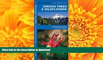 Epub Oregon Trees   Wildflowers: A Folding Pocket Guide to Familiar Species (Pocket Naturalist
