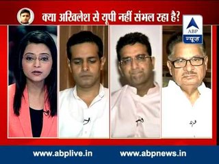 ABP LIVE debate: CM Akhilesh Yadav unable to control Uttar Pradesh?