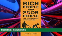Pre Order Rich People And Poor People: The 7 Differences Between Them (What Are Rich Things - How