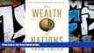 Audiobook AN INQUIRY INTO THE NATURE AND CAUSES OF THE WEALTH OF NATIONS: (Illustrated) Adam Smith