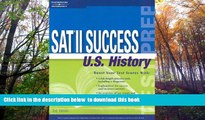 PDF [FREE] DOWNLOAD  SAT II Success U.S. History, 3rd ed (Peterson s SAT II Success U.S. History)
