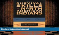 READ Survival Skills of the North American Indians Full Book