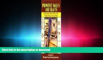 Read Book Primitive Skills and Crafts: An Outdoorsman s Guide to Shelters, Tools, Weapons, Full Book