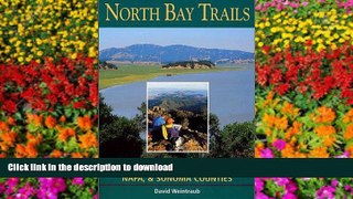 Read Book North Bay Trails: Outdoor Adventures in Marin, Napa,   Sonoma Counties Kindle eBooks