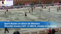 Seconde phase de poule, combiné U18, Sport Boules, Mondial Jeunes, Monaco 2016