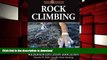 Hardcover Rock Climbing (Outdoor Adventures) On Book