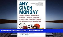 FREE [PDF]  Any Given Monday: Sports Injuries and How to Prevent Them for Athletes, Parents, and