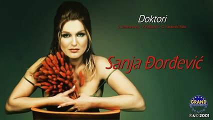 Sanja Đorđević - Doktori - (Audio 2002)