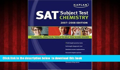 BEST PDF  Kaplan SAT Subject Test: Chemistry 2007-2008 Edition (Kaplan SAT Subject Tests: