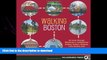 Pre Order Walking Boston: 34 Tours Through Beantown s Cobblestone Streets, Historic Districts,
