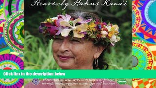 FAVORIT BOOK Heavenly Hakus Kauai: Hawaiian lei, wili-style, with flower   foliage identification,