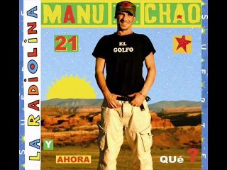 Manu Chao - Mala Fama