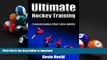 Audiobook Ultimate Hockey Training: Transforming Effort Into Ability! Kindle eBooks