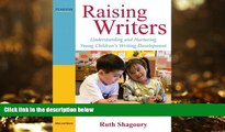 PDF  Raising Writers: Understanding and Nurturing Young Children s Writing Development Ruth E.