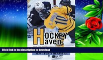 Hardcover Hockey Haven: How Yale and Quinnipiac Made it to the Top of the College Game Kindle eBooks