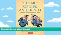 READ The Art of Life and Death: Lessons in Budo From a Ninja Master Kindle eBooks