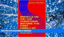 READ MIRACLE ON ICE: THE CHRISTIANS BECOME THE FIRST FAMILY OF AMERICAN HOCKEY Full Book