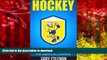 Hardcover Hockey - The Definitive Guide to the Sport of Hockey (Your Favorite Sports Book 2)