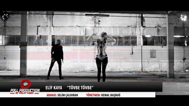 Elif Kaya - Tövbe Tövbe