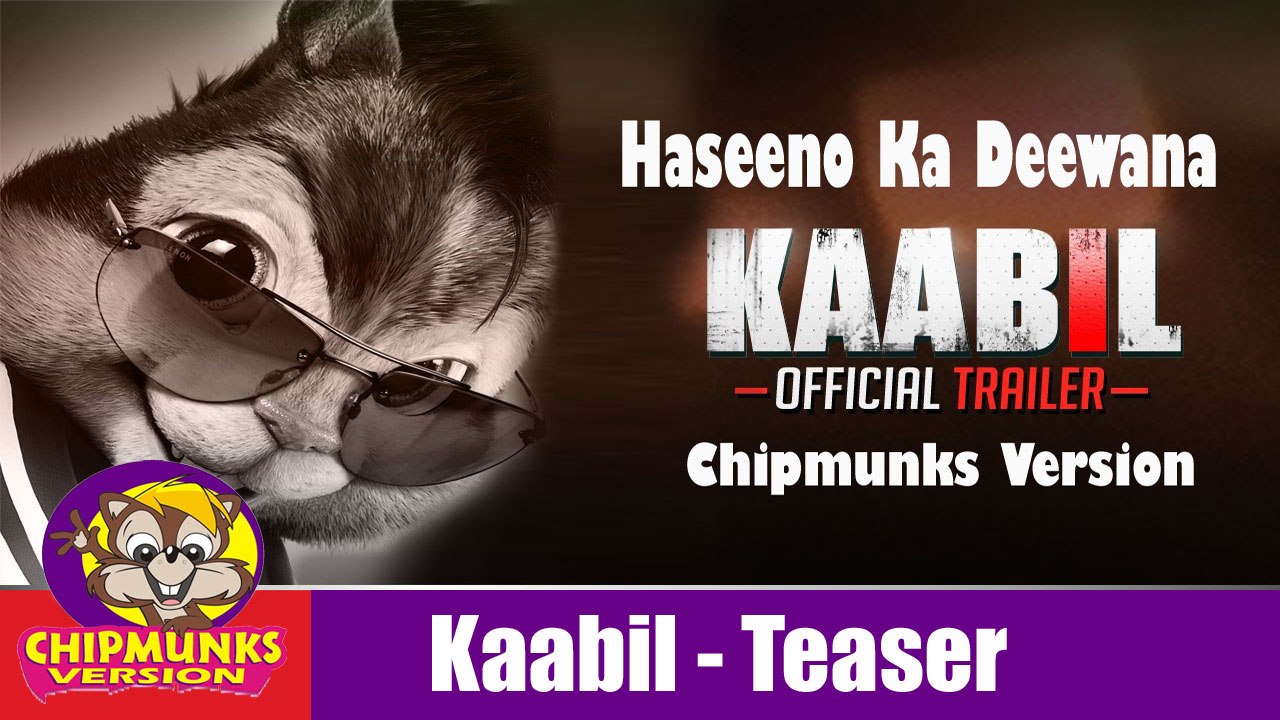 Haseeno Ka Deewana Video Song | Kaabil | Hrithik Roshan, Urvashi Rautela | Chipmunks Version