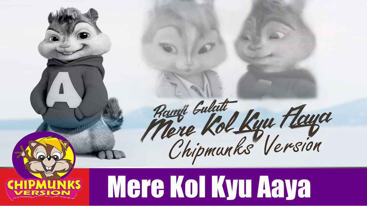 Mere Kol Kyu Aaya Song | Ramji Gulati | Full Video With Lyrics | Chipmunks Version