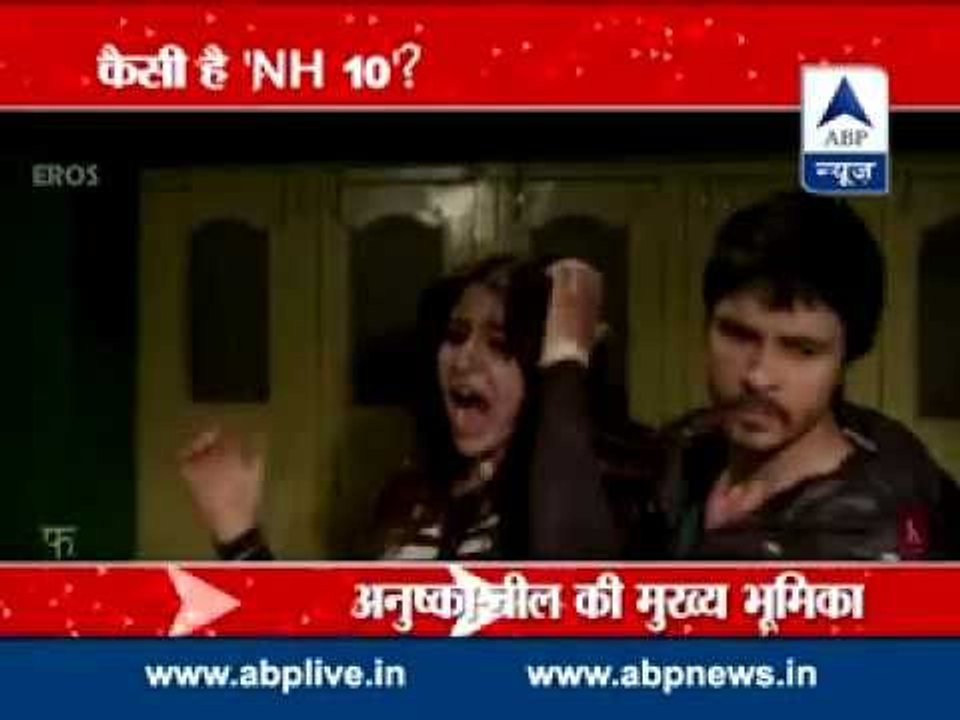 NH 10 FILM REVIEW: A thriller worth watching